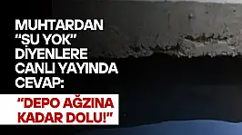 Muhtardan 'Su Yok' Diyenlere Canlı Yayında Cevap