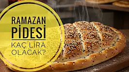 Ramazan pidesi kaç lira olacak?