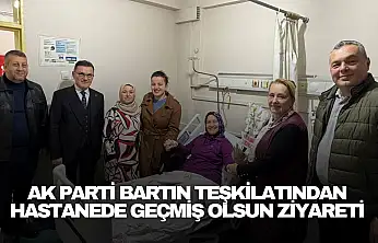 AK Parti Bartın Teşkilatından Geçmiş Olsun Ziyareti