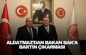 Aldatmaz'dan Bakan Bak'a Bartın Çıkarması