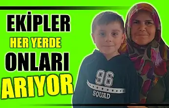 Anne ve oğlu 3 gündür kayıp
