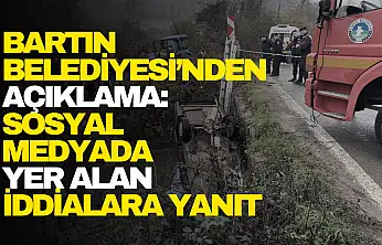 Bartın Belediyesi'nden Açıklama Geldi