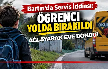 Bartın'da 10 Yaşındaki Çocuk Servisten İndirildi, Eve Ağlayarak Yürüdü!