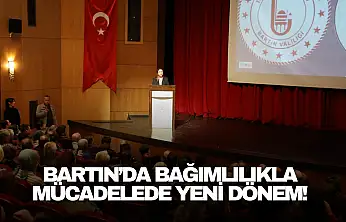 Bartın'da Bağımlılıkla Mücadelede Yeni Dönem!
