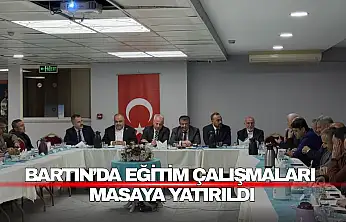 Bartın'da Eğitim Çalışmaları Masaya Yatırıldı: