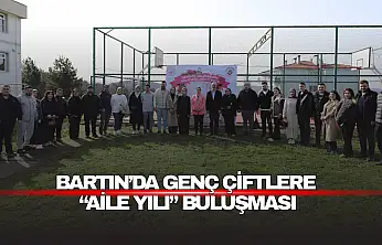 Bartın'da Genç Çiftlere 'Aile Yılı' Buluşması