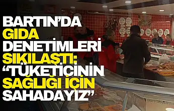 Bartın'da Gıda Denetimleri