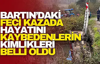 Bartın'daki Kazada Hayatını Kaybedenlerin Kimlikleri Belli Oldu