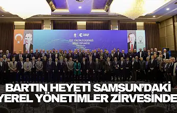 Bartın Heyeti Samsun'daki Yerel Yönetimler Zirvesinde