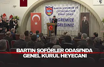 Bartın Şoförler Odası'nda genel kurul heyecanı
