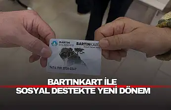 Bartınkart ile sosyal destekte yeni dönem
