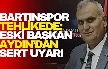 Bartınspor Tehlikede: Eski Başkan Aydın'dan Sert Uyarı