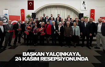 Başkan Yalçınkaya, 24 Kasım Resepsiyonunda