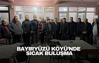 Bayıryüzü Köyü'nde Sıcak Buluşma