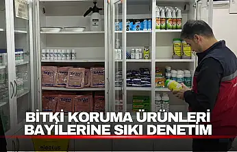 Bitki Koruma Ürünleri Bayilerine Sıkı Denetim