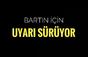 Bu gece ve yarın için uyarı