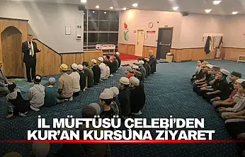 Çelebi, Kur'an kursunda eğitim çalışmalarını inceledi