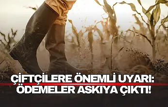 Çiftçilere Önemli Uyarı