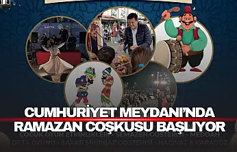 Cumhuriyet Meydanı'nda Ramazan Coşkusu Başlıyor