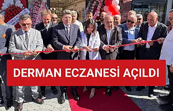 Derman Eczanesi Devlet Hastanesi Karşısında Açıldı