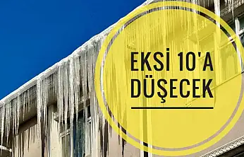 Dondurucu soğuklara dikkat