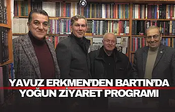 Erkmen'den Bartın'da Yoğun Ziyaret Programı