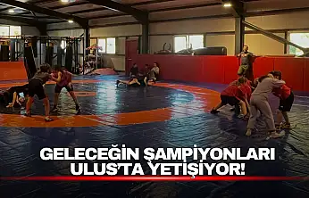 Geleceğin Şampiyonları Ulus'ta Yetişiyor!
