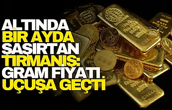 Gram Fiyatı Uçuşa Geçti