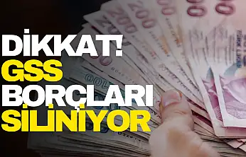 GSS Borçları Siliniyor