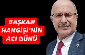 Hangişi'nin acı günü