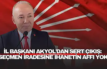 il Başkan Akyol'dan Sert Çıkış