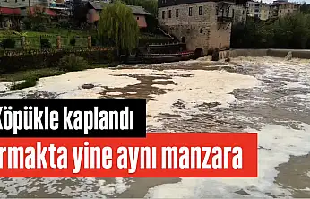 Irmakta yine aynı manzara
