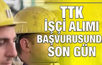 İşçi alımı için son fırsat!