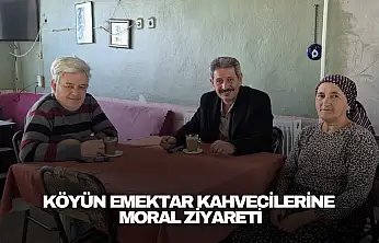 Köyün Emektar Kahvecilerine Moral Ziyareti