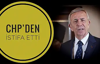 Mansur Yavaş istifa etti