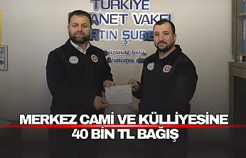 Merkez Cami ve Külliyesine  40 Bin TL Bağış