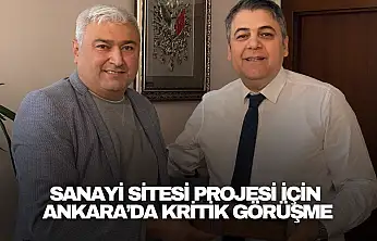 Sanayi Sitesi Projesi İçin Ankara'da Kritik Görüşme