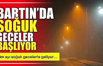Soğuk geceler başlıyor