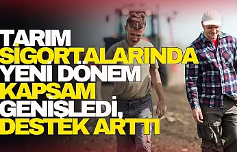 Tarım Sigortalarında Yeni Dönem