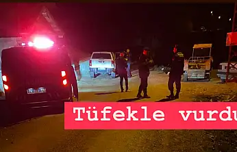 Tüfekle vurdu