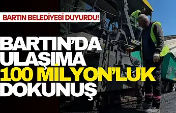 Ulaşıma 100 Milyon TL'lik Dokunuş