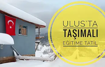 Ulus'ta Taşımalı Eğitim için tatil kararı