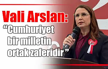 Vali Arslan'dan Cumhuriyet Bayramı konuşması