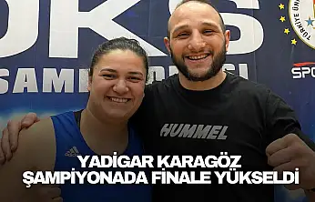 Yadigar Karagöz Finalde!