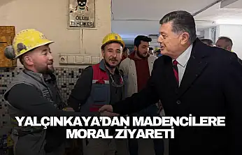 Yalçınkaya'dan Madencilere Moral Ziyareti
