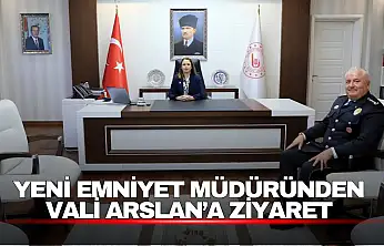 Yeni İl Emniyet Müdürü Bülent Gürcan, Vali Arslan'ı Ziyaret Etti
