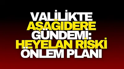 Aşağıdere İçin Acil Toplantı