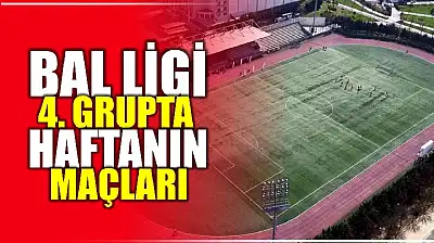BAL 4'üncü grupta haftanın maçları