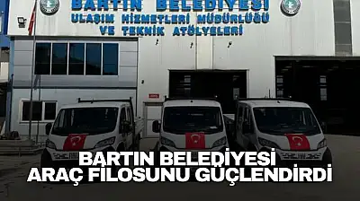 Bartın Belediyesi Araç Filosunu Güçlendirdi