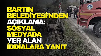 Bartın Belediyesi'nden Açıklama Geldi